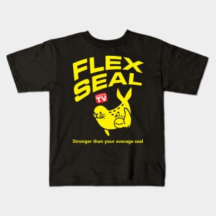 As Seen On TV Flex Seal Stronger Than Your Average Seal Kids T-Shirt